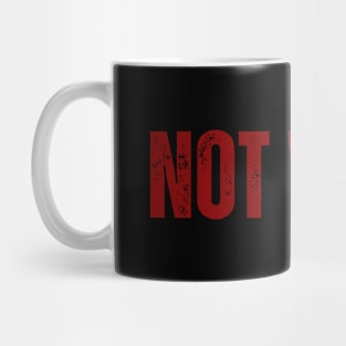 NOT WOKE Mug